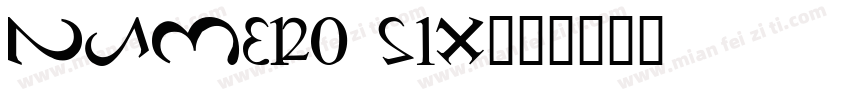 Numero Six字体转换